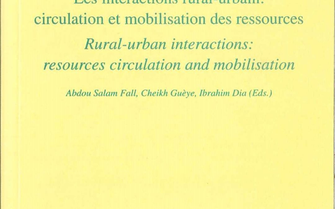 No. 19 Les interactions rural-urbain : circulation et mobilisation des ressources / Rural-urban interactions : resources circulation and mobilisation