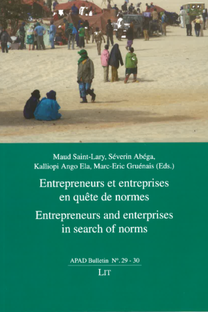 No. 29-30 Entrepreneurs et entreprises en quête de normes / Entrepreneurs and entreprises in search of norms
