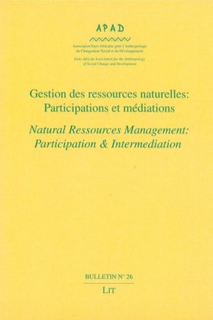 No. 26 Gestion des ressources naturelles : participations et médiations / Natural ressources management : participation and intermediation