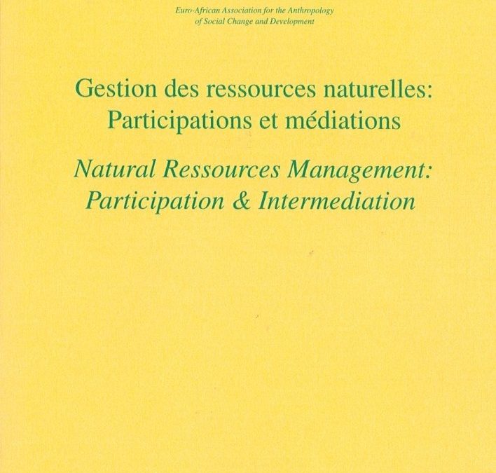 No. 26 Gestion des ressources naturelles : participations et médiations / Natural ressources management : participation and intermediation