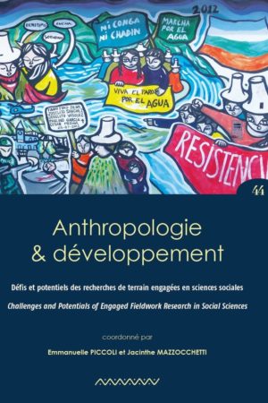 N° 44. Défis et potentiels des recherches de terrain engagées en sciences sociales / Challenges and Potentials of Engaged Fieldwork Research in Social Sciences